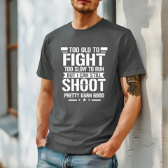 Too Old To Fight T-Shirt