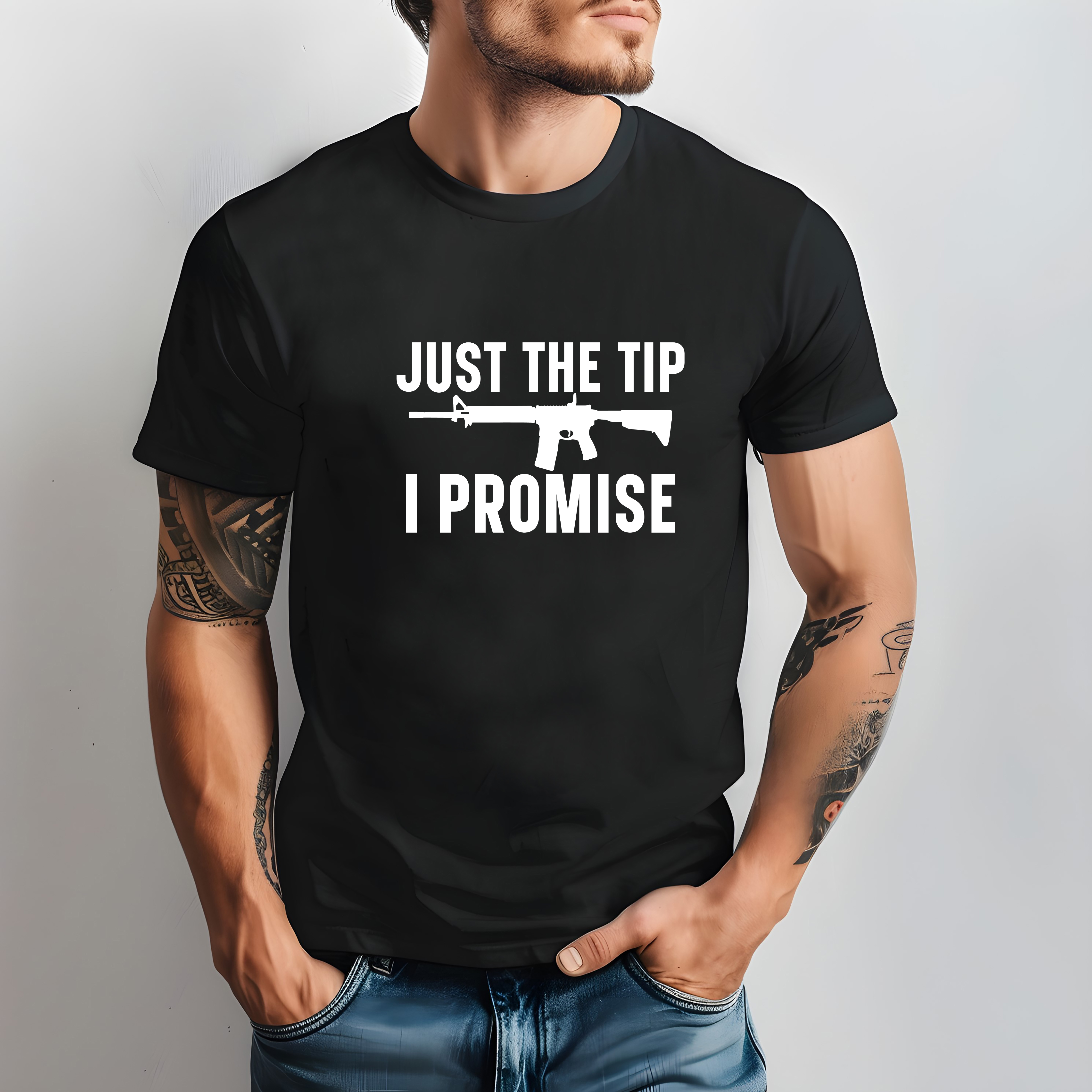 Just The Tip I Promise T-Shirt